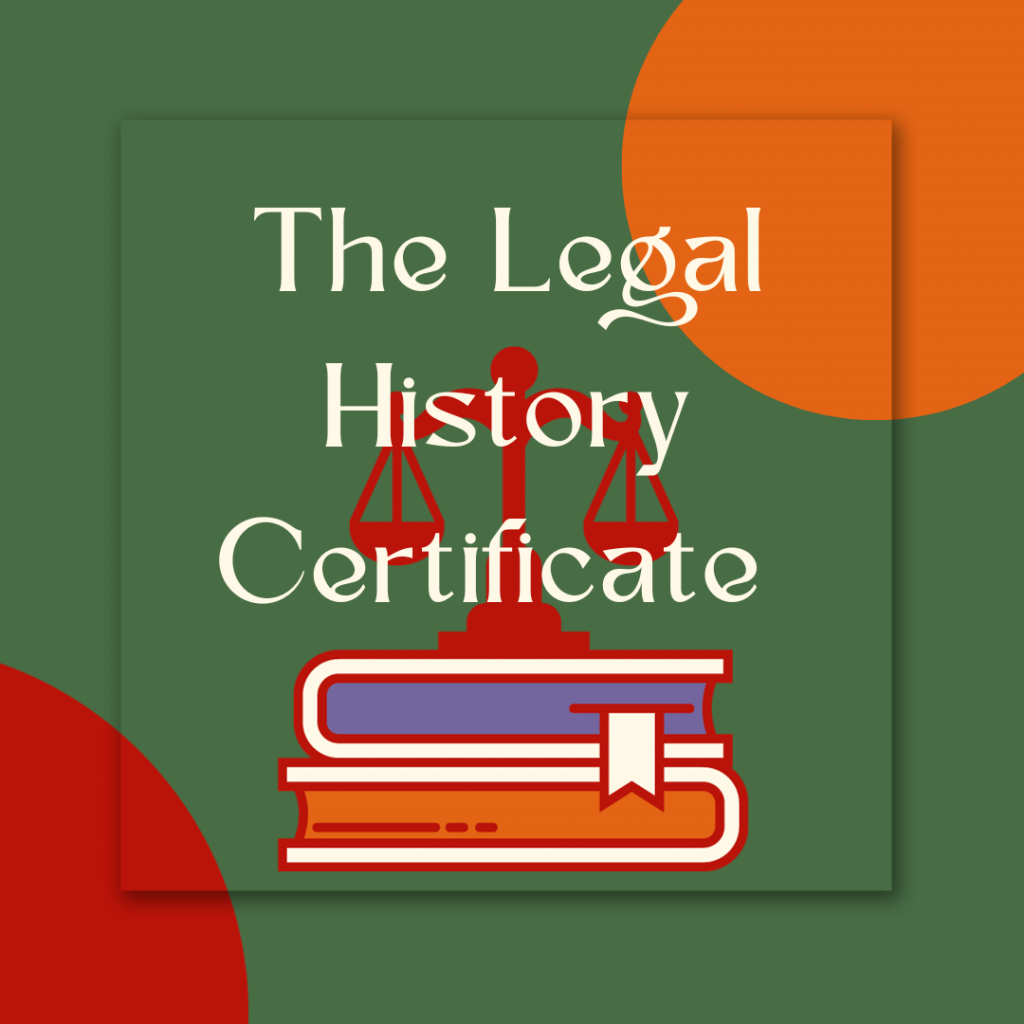 Legal History Certificate/Specialization Department of History Legal History Certificate/Specialization Department of History