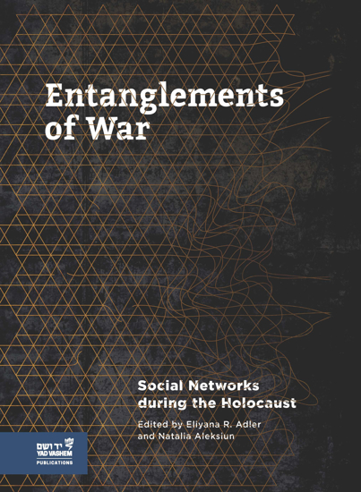 Natalia Aleksiun ed. (co-ed with Eliyana Adler), Entanglements of War: Social Networks During the Holocaust (Jerusalem: Yad Vashem, 2024).